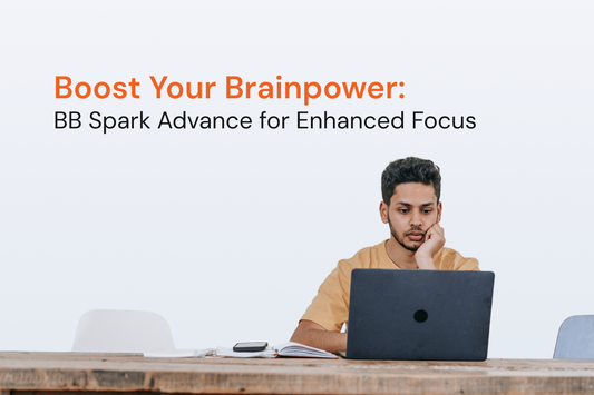 Boost Your Brainpower:BB Spark Advance for Enhanced Focus